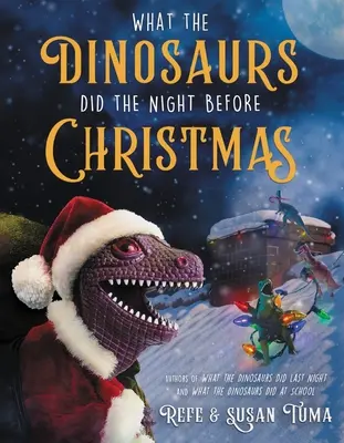 Mit csináltak a dinoszauruszok karácsony előtt éjjel? - What the Dinosaurs Did the Night Before Christmas