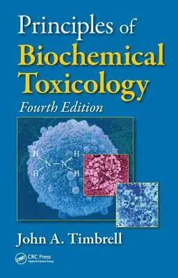 A biokémiai toxikológia alapjai - Principles of Biochemical Toxicology