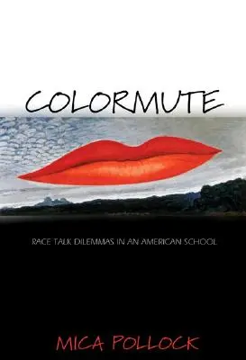 Colormute: Faji beszéd dilemmái egy amerikai iskolában - Colormute: Race Talk Dilemmas in an American School