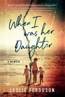 Amikor a lánya voltam - When I Was Her Daughter