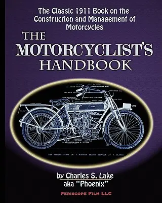 A motorkerékpáros kézikönyve - The Motorcyclist's Handbook