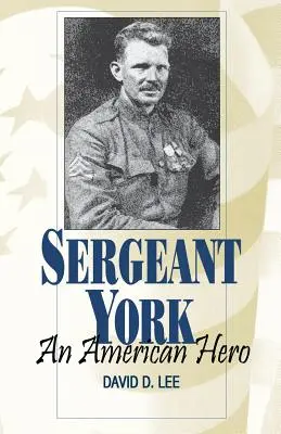 Sergeant York: York őrmester: Egy amerikai hős - Sergeant York: An American Hero