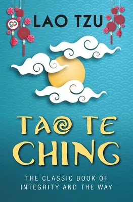 Tao Te Csing - Tao Te Ching