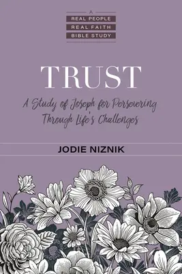 Bizalom: József tanulmánya az élet kihívásain való kitartásért - Trust: A Study of Joseph for Persevering Through Life's Challenges