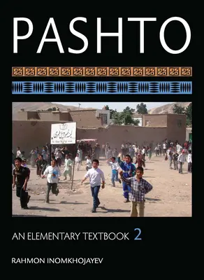 Pashto: Egy elemi tankönyv, 2. kötet [CDROM-mal] - Pashto: An Elementary Textbook, Volume 2 [With CDROM]