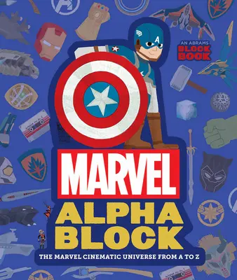 Marvel Alphablock: A Marvel Cinematic Universe A-tól Z-ig - Marvel Alphablock: The Marvel Cinematic Universe from A to Z