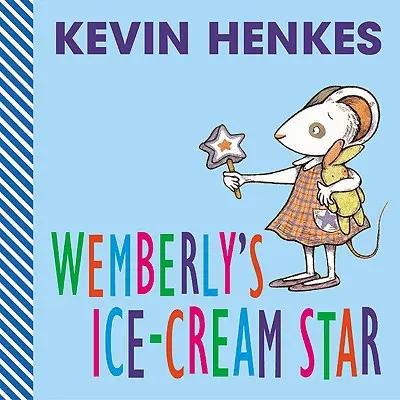 Wemberly fagylaltcsillaga - Wemberly's Ice-Cream Star