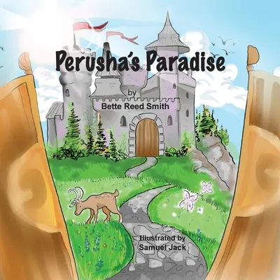 Perusha paradicsoma: Hogyan birkózott meg sikeresen a békés királyság egy zsarnokkal! - Perusha's Paradise: How the Peaceful Kingdom Successfully Dealt with a Bully!