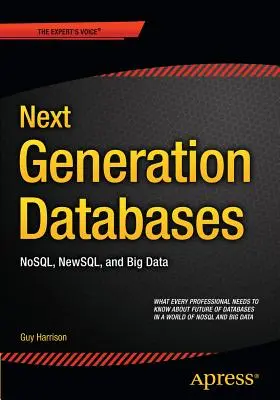 Következő generációs adatbázisok: Nosqland Big Data - Next Generation Databases: Nosqland Big Data