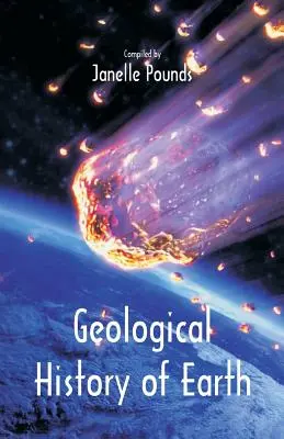 A Föld geológiai története - Geological History of Earth