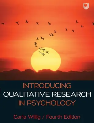 Bevezetés a kvalitatív kutatásba a pszichológiában 4e - Introducing Qualitative Research in Psychology 4e