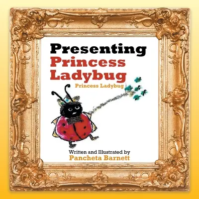 Bemutatjuk a Katicabogár hercegnőt: Princess Ladybug - Presenting Princess Ladybug: Princess Ladybug