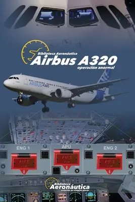 AIRBUS A320. Operacin Anormal