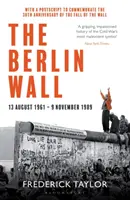 Berlini fal - 1961. augusztus 13. - 1989. november 9. (újrakiadás) - Berlin Wall - 13 August 1961 - 9 November 1989 (reissued)