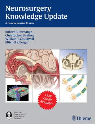 Idegsebészeti ismeretek frissítése: Átfogó áttekintés - Neurosurgery Knowledge Update: A Comprehensive Review