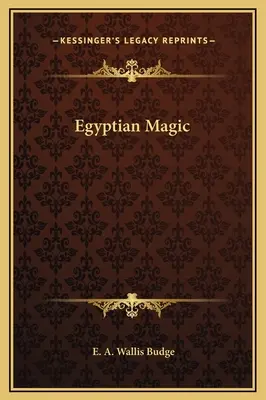 Egyiptomi mágia - Egyptian Magic