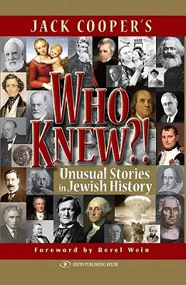 Ki tudta?! A zsidó történelem szokatlan történetei - Who Knew?!: Unusual Stories in Jewish History