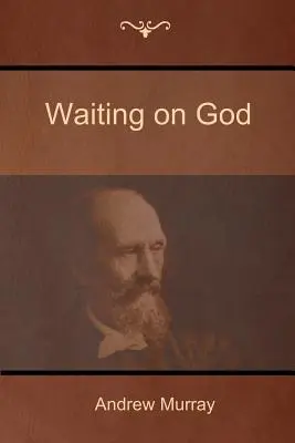 Várakozás Istenre - Waiting on God