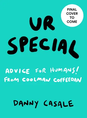 Ur Special: Tanácsok az embereknek Coolman Coffeedan-tól - Ur Special: Advice for Humans from Coolman Coffeedan