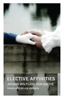 Választható rokonság - Elective Affinities