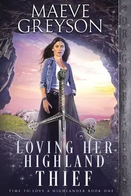 A felvidéki tolvaj szerelme - Loving Her Highland Thief