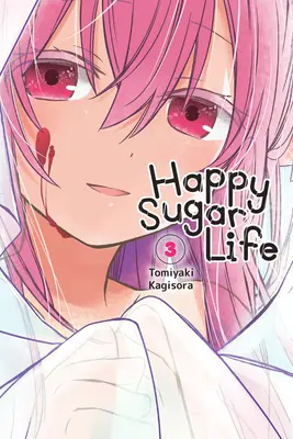 Happy Sugar Life, 3. kötet - Happy Sugar Life, Vol. 3