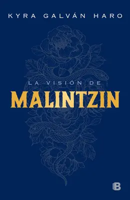 La Visin de Malintzin / Malintzin látomása - La Visin de Malintzin / Malintzins Vision