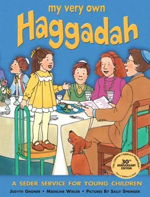 Az én saját Haggadám: A Seder Service for Young Children - My Very Own Haggadah: A Seder Service for Young Children