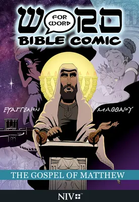 Máté evangéliuma: Szóról szóra Bible Comic: NIV fordítás - The Gospel of Matthew: Word for Word Bible Comic: NIV Translation