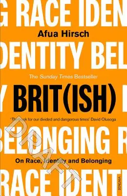 Brit(ish): On Race, Identity and Belonging