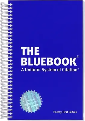 A kék könyv: A Uniform System of Citation, 21. kiadás - The Bluebook: A Uniform System of Citation, 21st Edition