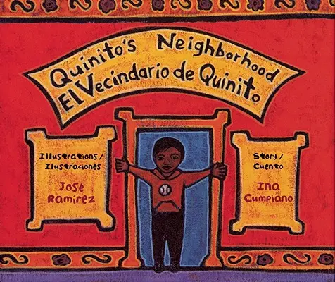 Quinito szomszédsága / El Vecindario de Quinito - Quinito's Neighborhood / El Vecindario de Quinito