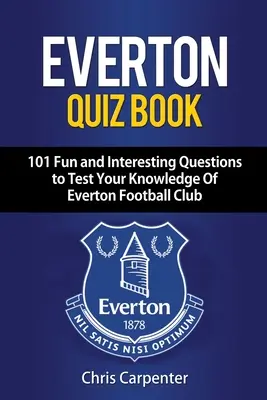 Everton Kvízkönyv - Everton Quiz Book