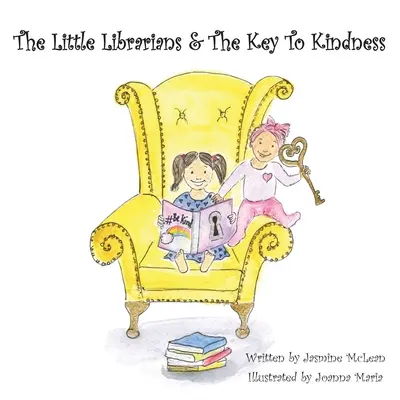 A kis könyvtárosok és a kedvesség kulcsa - The Little Librarians & The Key To Kindness