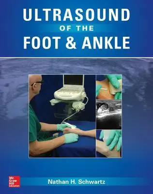 A láb és a boka ultrahangja - Ultrasound of the Foot and Ankle