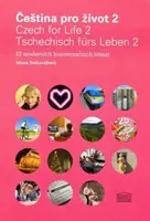 Csehül az életre: 15 modern társalgási téma - Czech for Life: 15 Modern Conversational Themes
