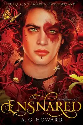 Ensnared (Szilánkok sorozat #3): Szilánkok harmadik könyve - Ensnared (Splintered Series #3): Splintered Book Three