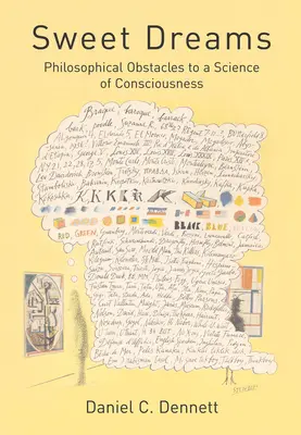 Édes álmok: A tudatosság tudományának filozófiai akadályai - Sweet Dreams: Philosophical Obstacles to a Science of Consciousness