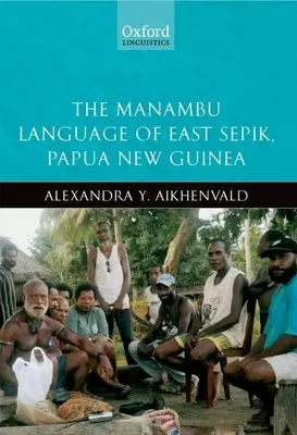 A manambu nyelv Kelet-Sepikben, Pápua Új-Guineában - The Manambu Language of East Sepik, Papua New Guinea