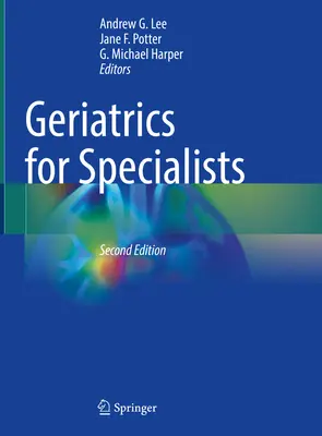 Geriátria szakorvosoknak - Geriatrics for Specialists