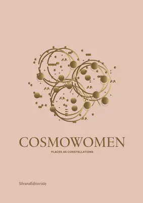 Izaskun Csincsilla: Kozmónők: Helyek és csillagképek - Izaskun Chinchilla: Cosmowomen: Places and Constellations