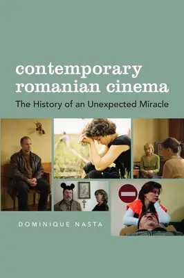 Kortárs román film: Egy váratlan csoda története - Contemporary Romanian Cinema: The History of an Unexpected Miracle