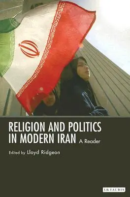 Vallás és politika a modern Iránban - Religion and Politics in Modern Iran