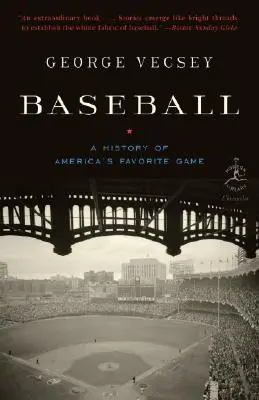 Baseball: A History of America's Favorite Game (Amerika kedvenc játékának története) - Baseball: A History of America's Favorite Game