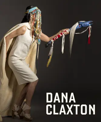 Dana Claxton: Claxton: Fringing the Cube - Dana Claxton: Fringing the Cube