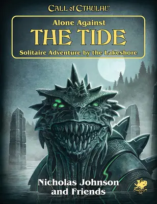 Egyedül az árral szemben: pasziánsz kaland a tóparton - Alone Against the Tide: Solitaire Adventure by the Lakeshore