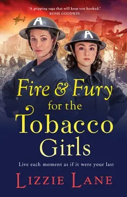 Tűz és düh a dohánylányokért - Fire and Fury for the Tobacco Girls