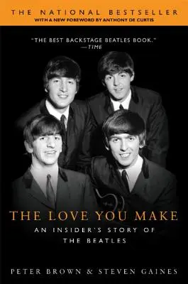 The Love You Make: Egy bennfentes története a Beatlesről - The Love You Make: An Insider's Story of the Beatles