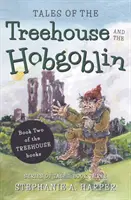 Mesék a faházról és a Hobgoblinról - Tales of the Treehouse and the Hobgoblin