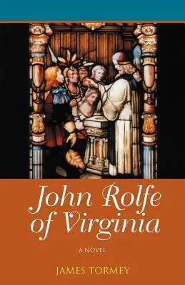 John Rolfe of Virginia